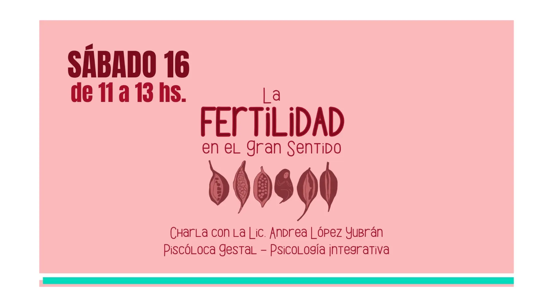 La Fertilidad en el Gran Sentido flyer para el resumen de la charla con Andrea López Yubrán el 16 de mayo 2026